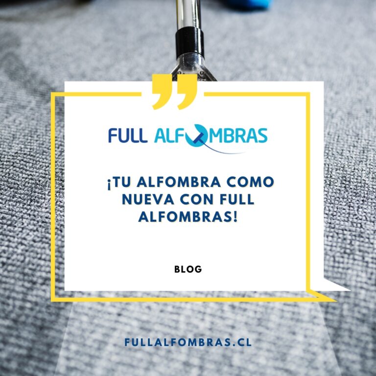 ¡Tu alfombra como nueva con Full Alfombras!